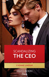 Scandalizing The Ceo (Clashing Birthrights, Book 2) (Mills & Boon Desire) by Yvonne Lindsay