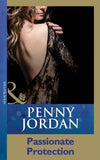 Passionate Protection (Mills & Boon Modern) by Penny Jordan