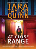 At Close Range: First edition by Tara Taylor Quinn (9781408955642)