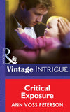 Critical Exposure (Security Breach, Book 2) (Mills & Boon Intrigue) by Ann Voss Peterson