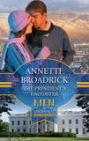 The President's Daughter by Annette Broadrick