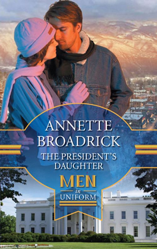 The President's Daughter by Annette Broadrick