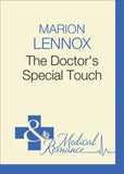 The Doctor's Special Touch (Mills & Boon Medical) by Marion Lennox