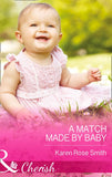 A Match Made By Baby (The Mommy Club, Book 2) (Mills & Boon Cherish): Second edition by Karen Rose Smith (9781472048561)