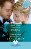 His Blind Date Bride / Second Chance In Barcelona: His Blind Date Bride / Second Chance in Barcelona (Mills & Boon Medical) by Scarlet Wilson and Fiona McArthur