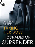 Taking Her Boss (Glory Tales, Book 1) (Mills & Boon) by Alegra Verde