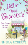 Better Than Chocolate (Life in Icicle Falls, Book 1): First edition (9781472016270)