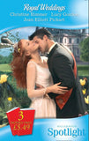 Royal Weddings: The Reluctant Princess / Princess Dottie / The Royal MacAllister (Mills & Boon Spotlight) by Christine Rimmer, Lucy Gordon and Joan Elliott Pickart