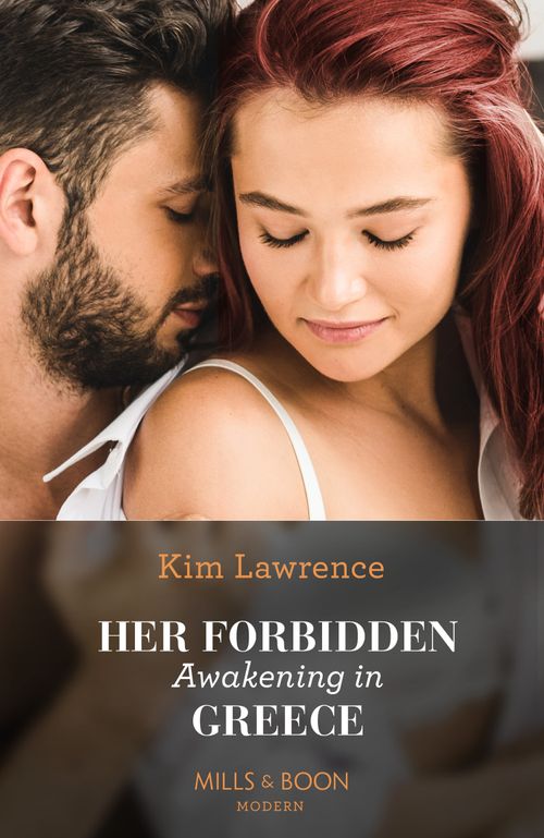 Her Forbidden Awakening In Greece (The Secret Twin Sisters, Book 2) (Mills & Boon Modern) by Kim Lawrence (9780008929060)
