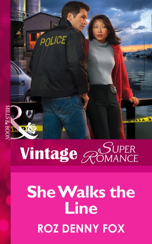 She Walks the Line (Women in Blue, Book 5) (Mills & Boon Vintage Superromance) by Roz Denny Fox