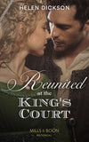 Reunited At The King's Court (Mills & Boon Historical) by Helen Dickson