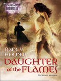 Daughter of the Flames (Mills & Boon Silhouette) by Nancy Holder