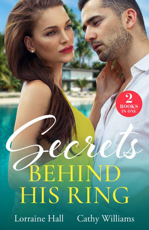 Secrets Behind His Ring: Emergency Engagement / His Hidden Royal Heirs (Rebel Princesses) (Mills & Boon Modern) by Cathy Williams and Lorraine Hall (9780263320244)
