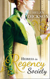 Heiress In Regency Society: The Defiant Debutante (Regency) / From Governess to Society Bride by Helen Dickson