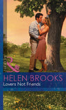 Lovers Not Friends (Mills & Boon Modern) by Helen Brooks