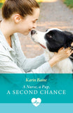 A Nurse, A Pup, A Second Chance (Mills & Boon Medical) by Karin Baine (9780008942540)