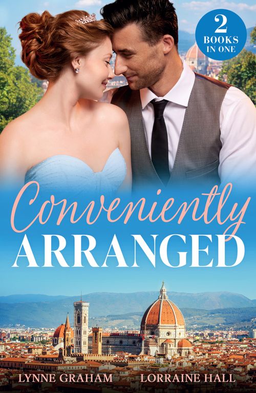 Conveniently Arranged: His Royal Bride Replacement / A Wedding Between Enemies (Mills & Boon Modern) by Lynne Graham and Lorraine Hall (9780008940409)