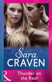 Thunder On The Reef (Mills & Boon Vintage 90s Modern) by Sara Craven