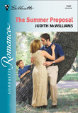 The Summer Proposal (Mills & Boon Silhouette) by Judith McWilliams
