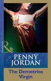 The Demetrios Virgin (Mills & Boon Modern) by Penny Jordan