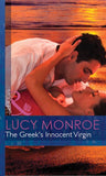 The Greek's Innocent Virgin (Mills & Boon Modern): First edition by Lucy Monroe (9781472031570)
