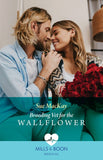 Brooding Vet For The Wallflower (Mills & Boon Medical) by Sue MacKay (9780008937621)