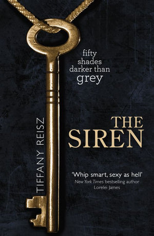 The Siren (The Original Sinners, Book 1) (Mills & Boon) by Tiffany Reisz