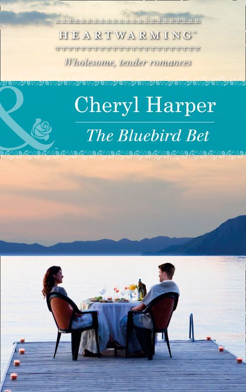 The Bluebird Bet (Welcome to Tall Pines, Book 2) (Mills & Boon Heartwarming): First edition by Cheryl Harper (9781474029247)