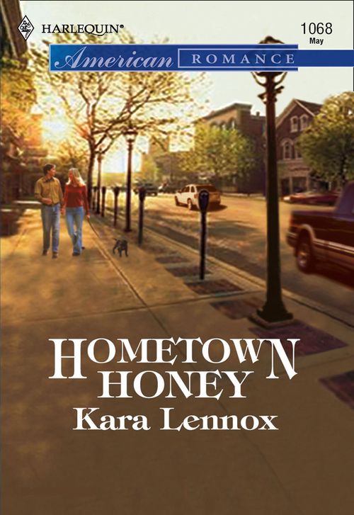 Hometown Honey (Mills & Boon American Romance): First edition (9781474020565)