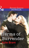 Terms Of Surrender (Mills & Boon Intrigue) by Kylie Brant