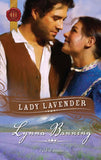 Lady Lavender (Mills & Boon Historical): First edition by Lynna Banning (9781408938287)