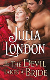 The Devil Takes a Bride (The Cabot Sisters, Book 2) by Julia London