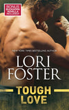 Tough Love (An Ultimate Novel, Book 3) by Lori Foster
