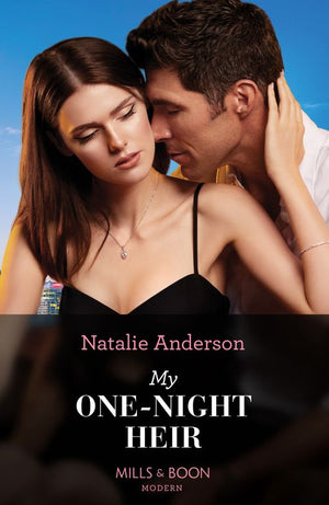 My One-Night Heir (Mills & Boon Modern) by Natalie Anderson