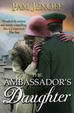 The Ambassador's Daughter: First edition (9781472010223)