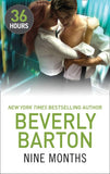 Nine Months (36 Hours, Book 10) by Beverly Barton