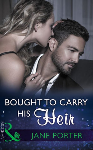 Bought To Carry His Heir (Mills & Boon Modern) by Jane Porter