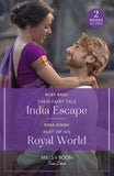Their Fairy Tale India Escape / Part Of His Royal World: Their Fairy Tale India Escape (If the Fairy Tale Fits…) / Part of His Royal World (If the Fairy Tale Fits…) (Mills & Boon True Love) by Ruby Basu and Nina Singh