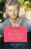 The Rancher's Best Gift (Men of the West, Book 43) (Mills & Boon True Love) by Stella Bagwell