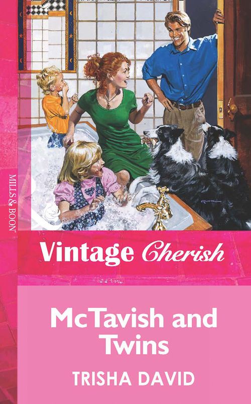 Mctavish And Twins (Mills & Boon Vintage Cherish): First edition by Trisha David (9781472067210)