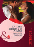 In the Enemy's Arms (Mills & Boon Intrigue): First edition by Marilyn Pappano (9781408972496)