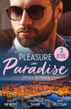 Pleasure In Paradise: Office Retreats: Moretti's Marriage Command / Acquired by Her Greek Boss / A Date with Dr Moustakas by Kate Hewitt, Chantelle Shaw and Amy Ruttan (9780263421774)