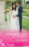 Conveniently Wed To The Greek (Mills & Boon Cherish) by Kandy Shepherd
