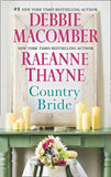 Country Bride: Country Bride / Woodrose Mountain (Hope's Crossing) by Debbie Macomber and RaeAnne Thayne