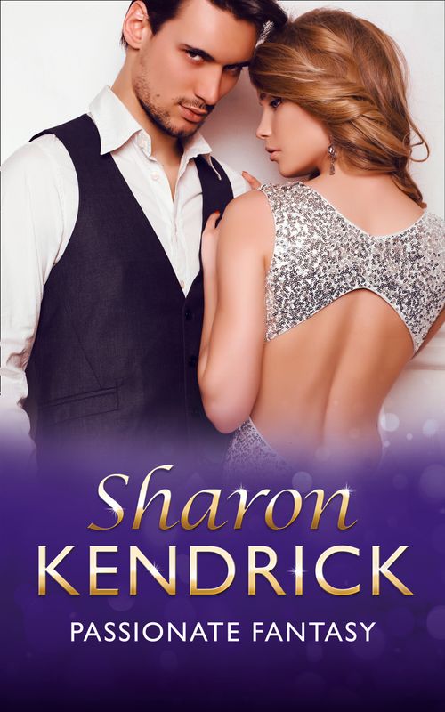 Passionate Fantasy (Mills & Boon Modern) by Sharon Kendrick