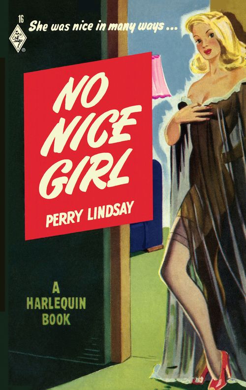No Nice Girl (Vintage Collection, Book 6) by Perry Lindsay