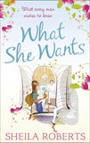 What She Wants (Life in Icicle Falls, Book 3) by Sheila Roberts
