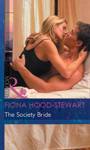 The Society Bride (Latin Lovers, Book 17) (Mills & Boon Modern) by Fiona Hood-Stewart