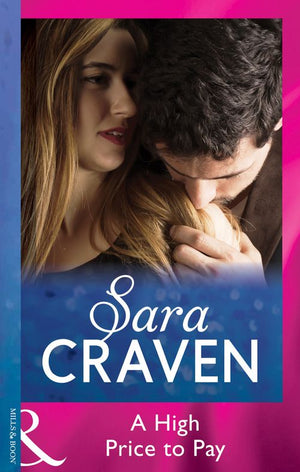 A High Price To Pay (Mills & Boon Modern) by Sara Craven