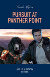 Pursuit At Panther Point (Eagle Mountain: Critical Response, Book 2) (Mills & Boon Heroes) by Cindi Myers (9780008933791)
